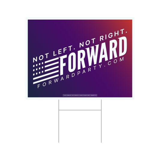 Forward Yard Sign