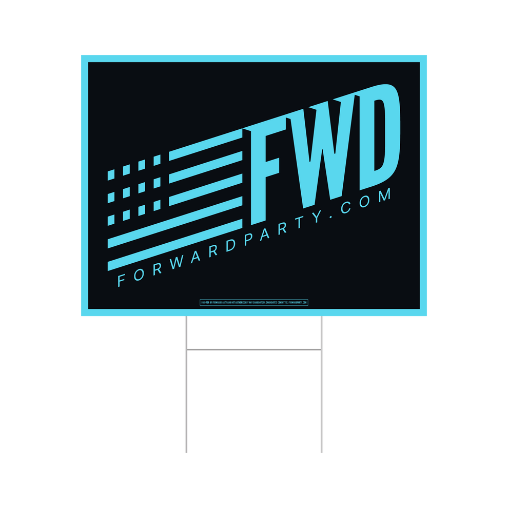 Fwd Sign Forward Yard Sign – Shop - Forward Party
