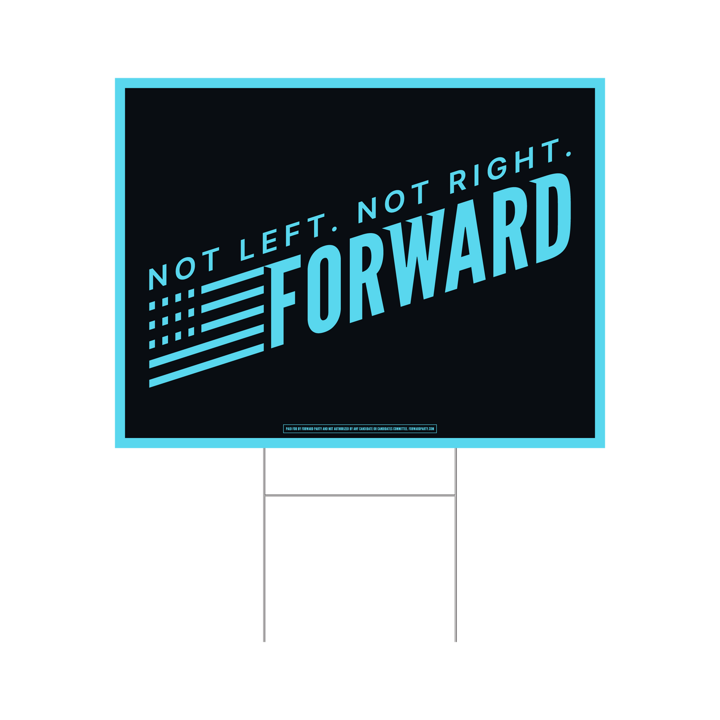 Forward Yard Sign