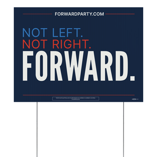 Forward Yard Sign